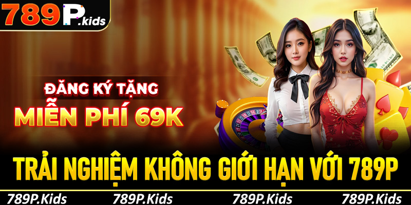 Trải nghiệm không giới hạn chỉ với một lần đăng nhập tại nhà cái 789p