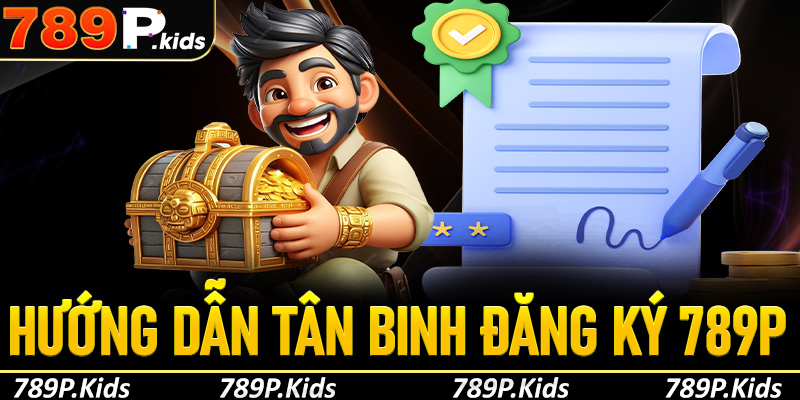 Cách đăng Ký 789P nhanh chóng và an toàn trong vài bước